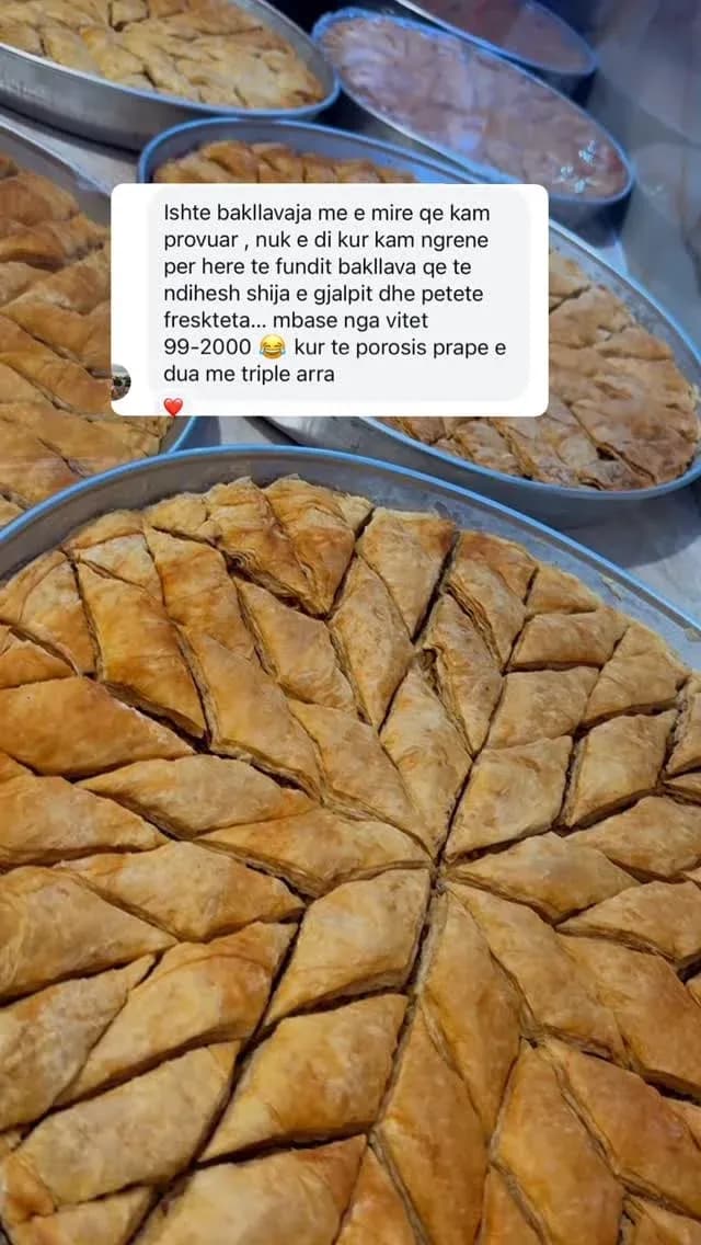 Kur klientet më thone se aroma e bakllavasë i kujton vitet ’90,,kur vetëm… — Ëmbëlsira